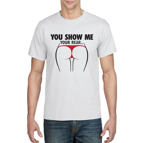 Show Me Your Rear End - Gildan Men's DryBlend T-Shirt - White